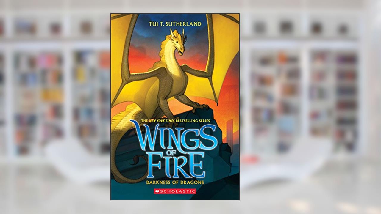 Darkness of Dragons (Wings of Fire #10) (10), written by Tui T. Sutherland