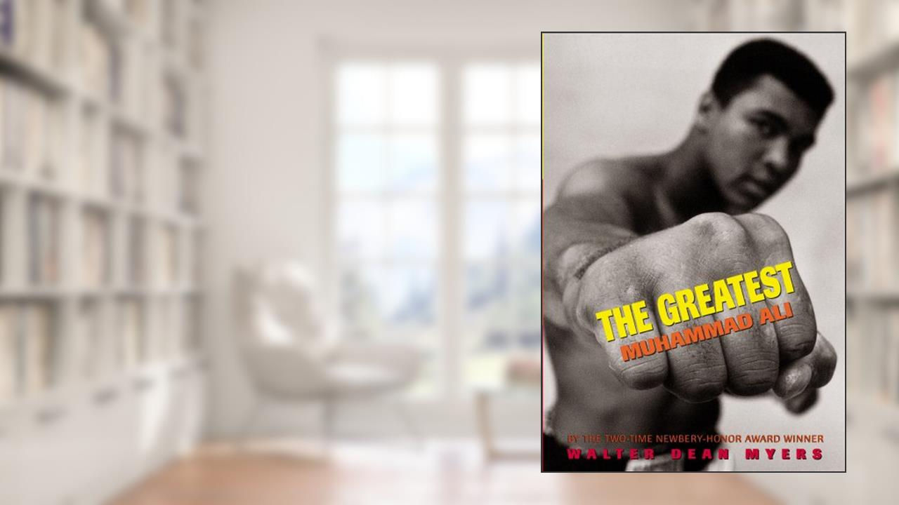 The Greatest: Muhammad Ali (Scholastic Focus), written by Walter Dean Myers