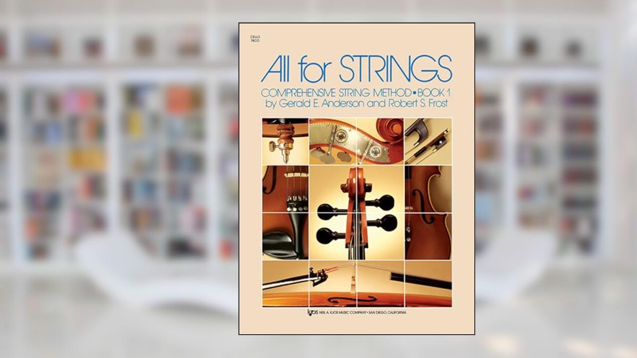 78CO - All for Strings - Book 1 - Cello, written by Gerald E. Anderson; Robert S. Frost