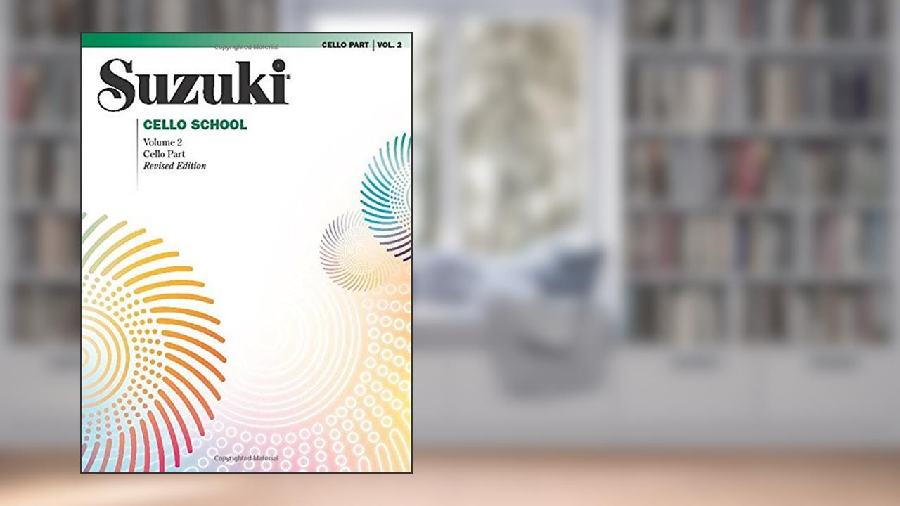 Suzuki Cello School - Volume 2 (Revised): Cello Part, written by Dr. Shinichi Suzuki