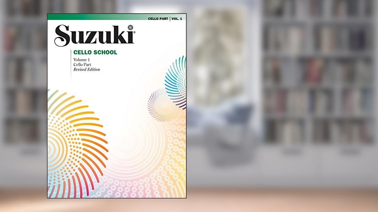 Suzuki Cello School -Volume 1 (Revised): Cello Part, written by Dr. Shinichi Suzuki