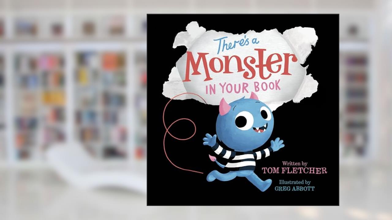 There's A Monster in Your Book: A Funny Monster Book for Kids and Toddlers (Who's In Your Book?), written by Tom Fletcher
