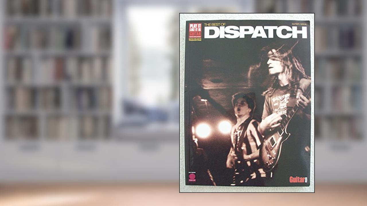 The Best of Dispatch, written by Dispatch