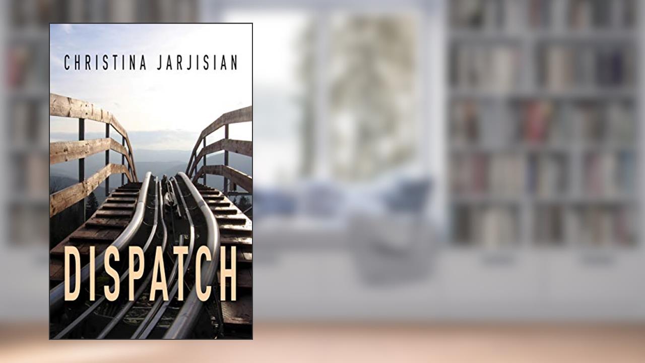 Dispatch, written by Christina Jarjisian