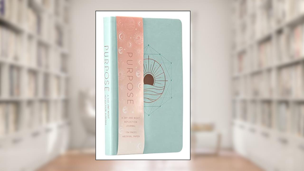 Purpose: A Day and Night Reflection Journal (Inner World), written by Insight Editions