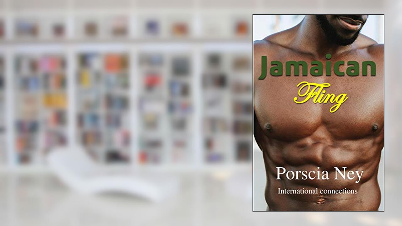 Jamaican Fling: International connections, written by Porscia Ney