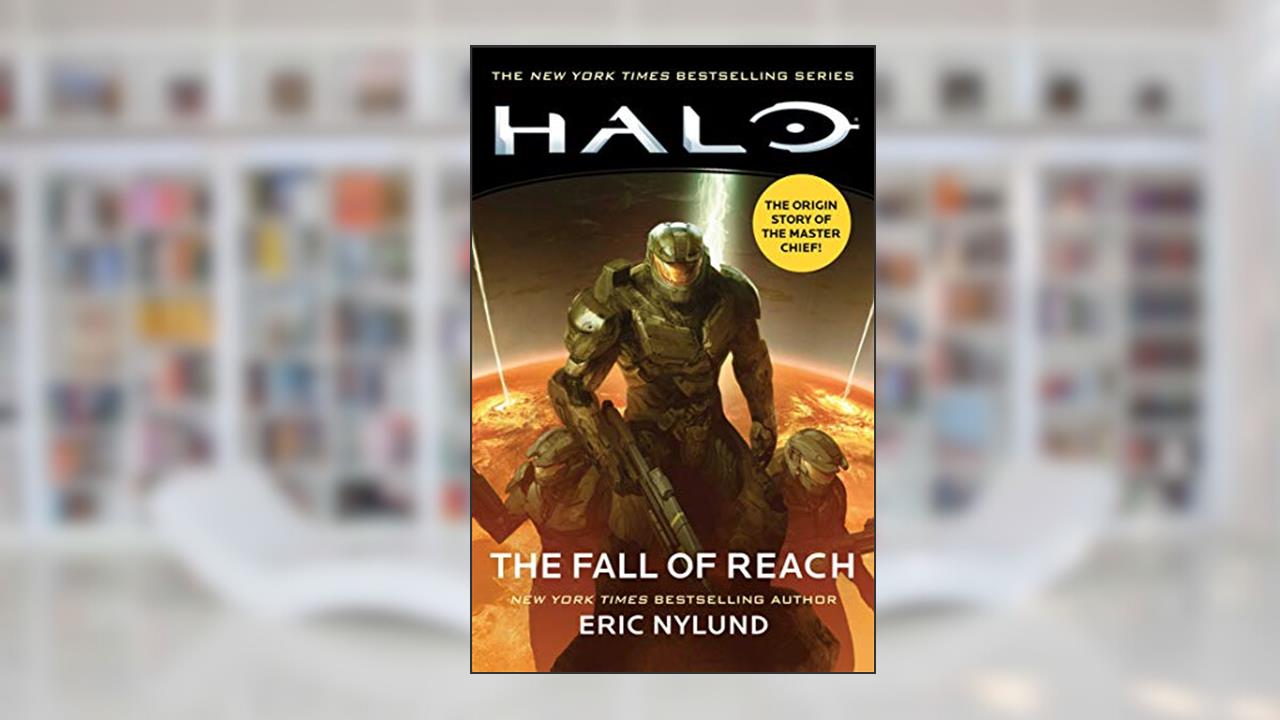 Halo: The Fall of Reach, written by Eric Nylund