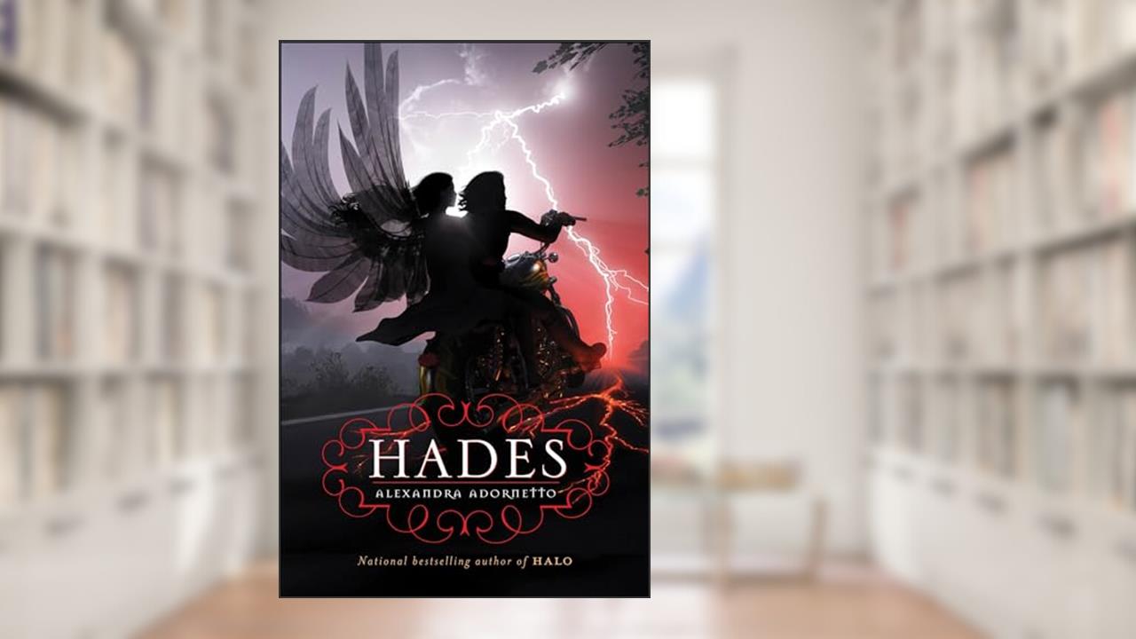 Hades (Halo Trilogy Book 2), written by Alexandra Adornetto
