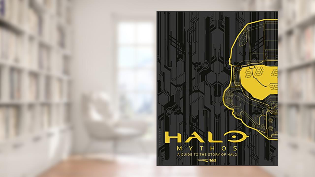 Halo Mythos: A Guide to the Story of Halo, written by 343 Industries