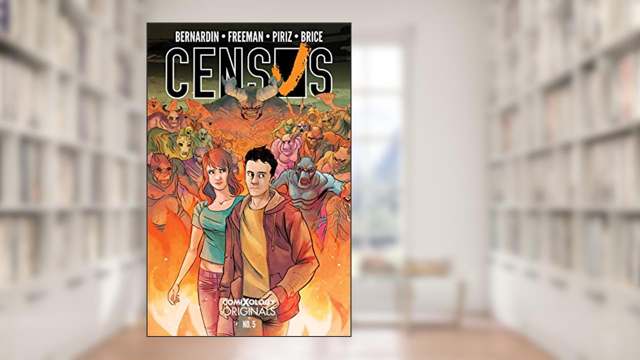 Census (Comixology Originals) #5, written by Marc Bernardin; Adam Freeman