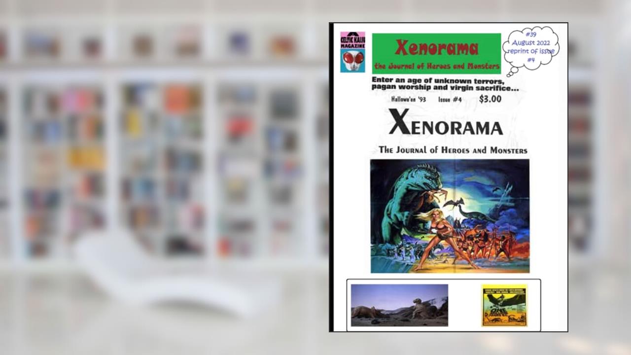 Xenorama #39: The Journal of Heroes and Monsters, written by David McRobie