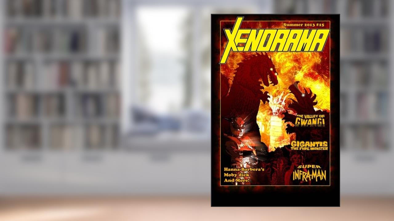 Xenorama #15: The Journal of Heroes and Monsters, written by David E McRobie
