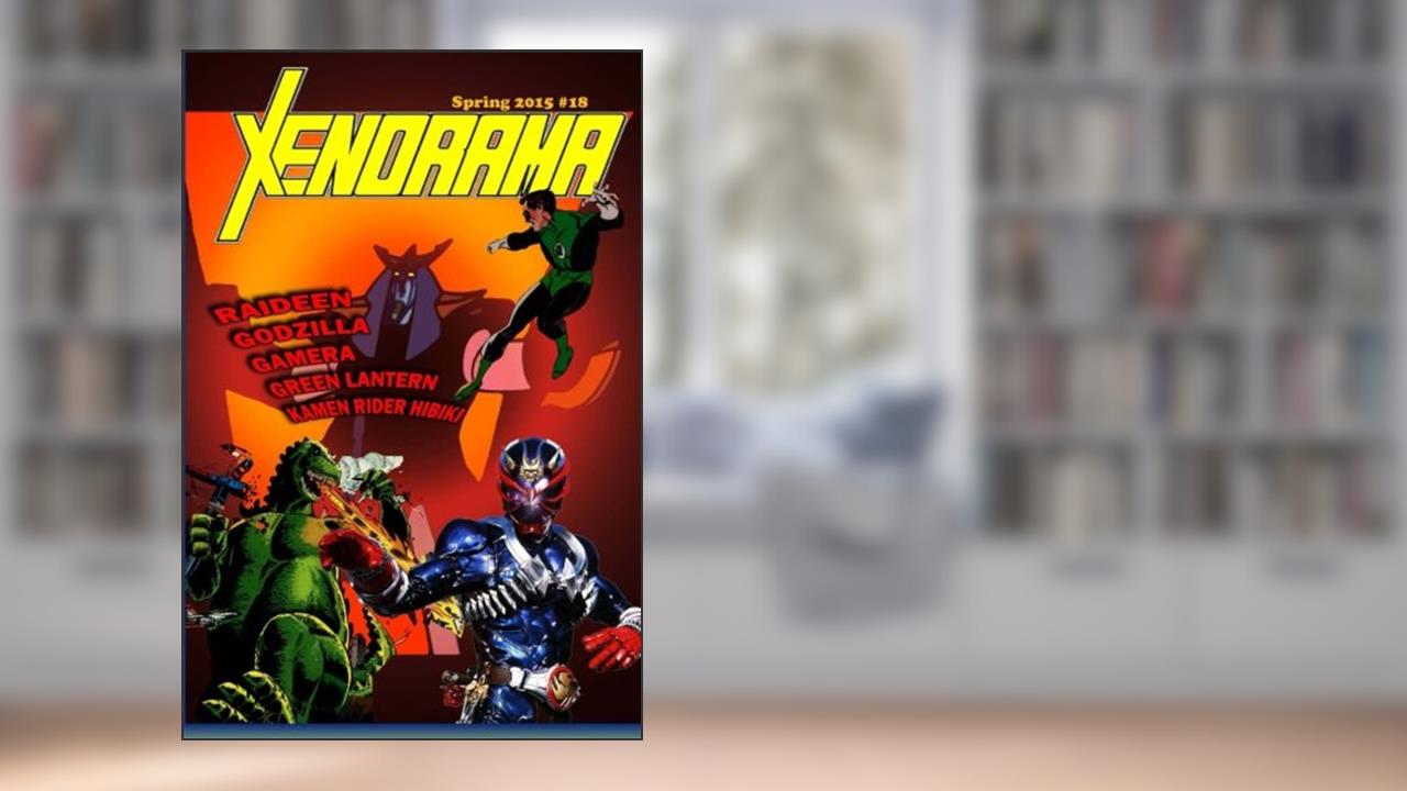 Xenorama 18: The Journal of Heroes and Monsters, written by David McRobie; Blake Matthews; Christopher Elam; John LeMay
