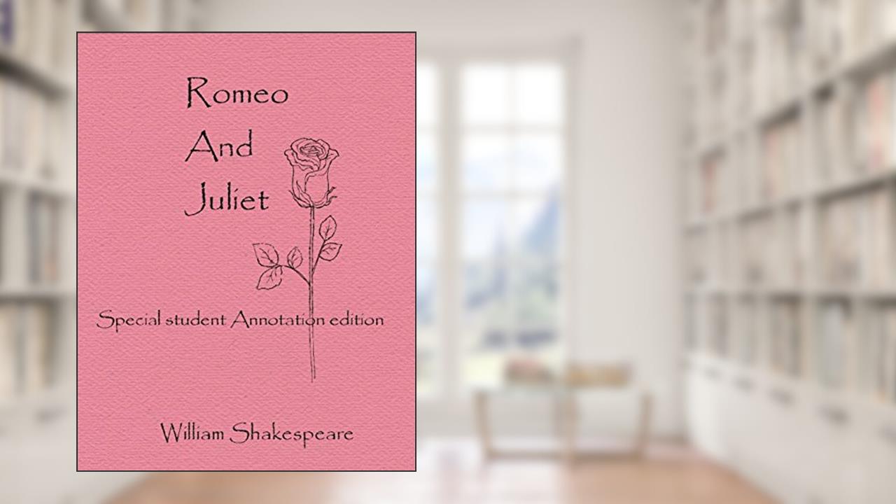 Romeo And Juliet: Special Student Annotation Edition: Formatted with wide spacing and wide margins for your own notes (GCSE Text), written by William Shakespeare
