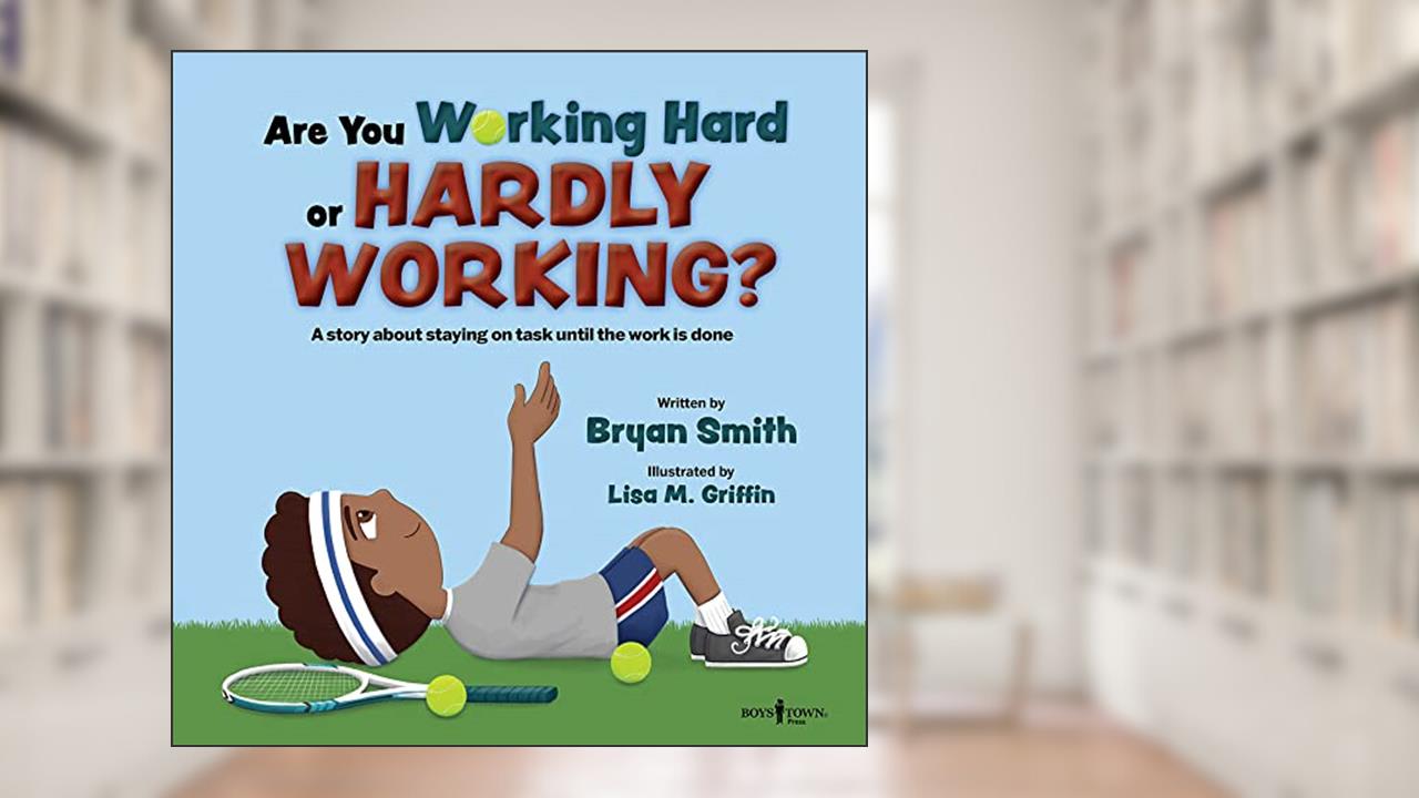 Are You Working Hard or Hardly Working (Stepping Up Social Skills), written by Bryan Smith