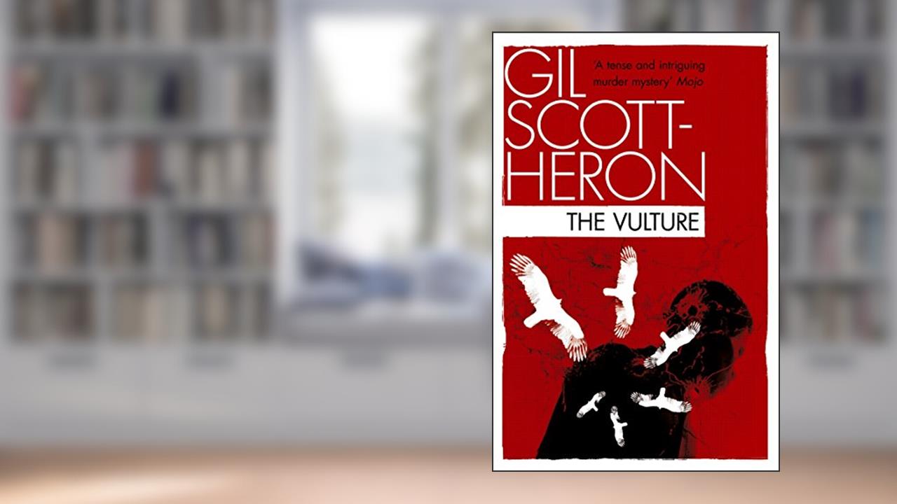 The Vulture, written by Gil Scott-Heron