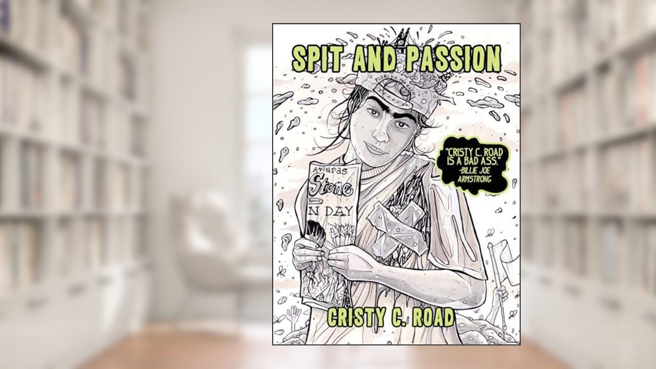 Spit and Passion (Blindspot Graphics), written by Cristy C. Road