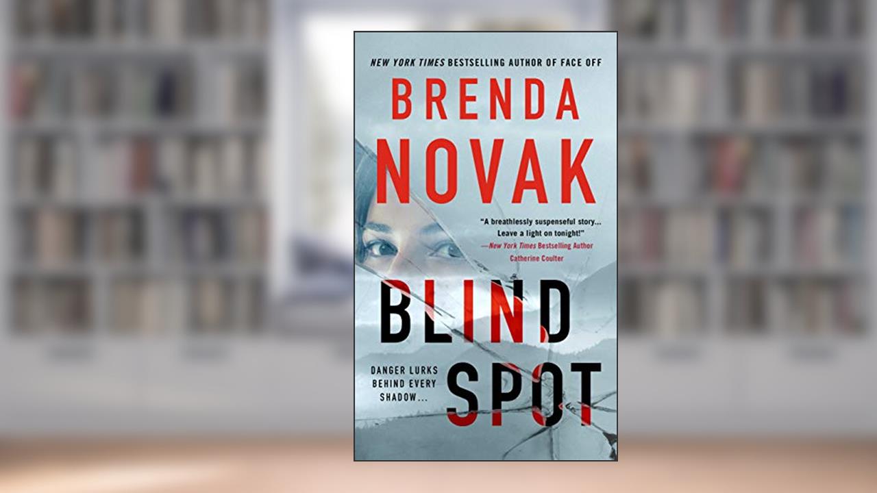 Blind Spot (Dr. Evelyn Talbot Novels Book 4), written by Brenda Novak