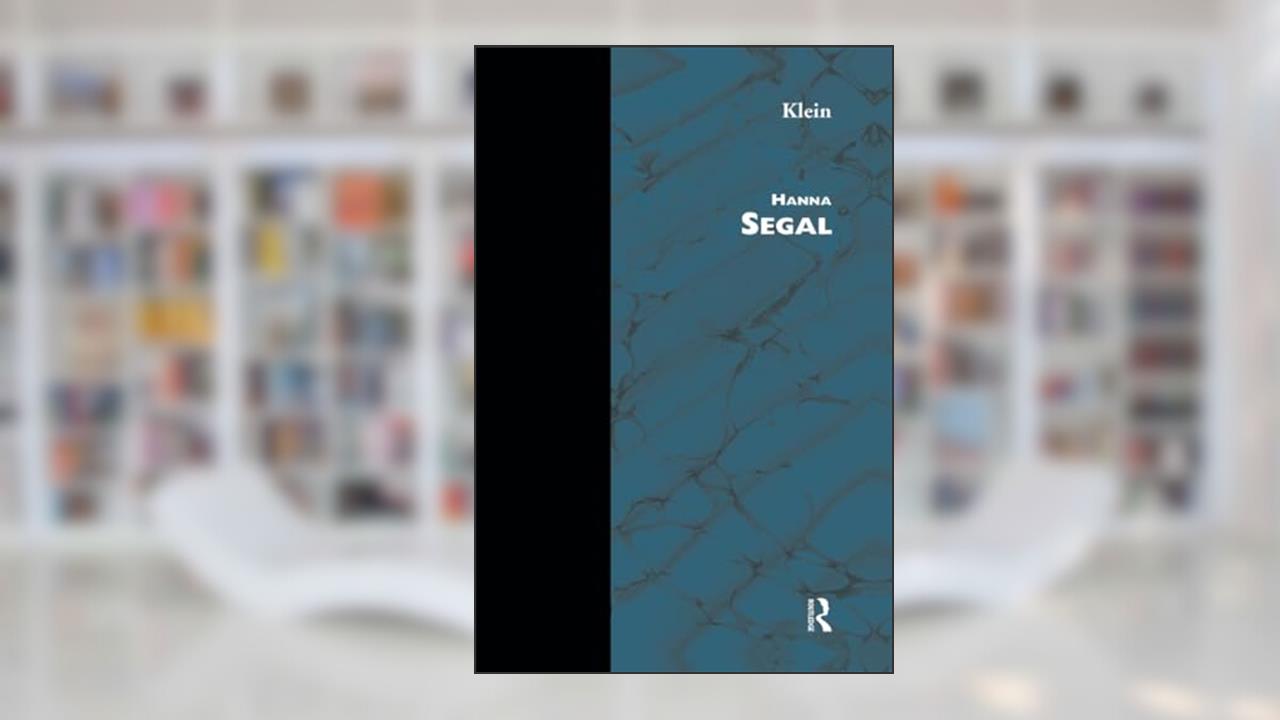 Klein, written by Hanna Segal