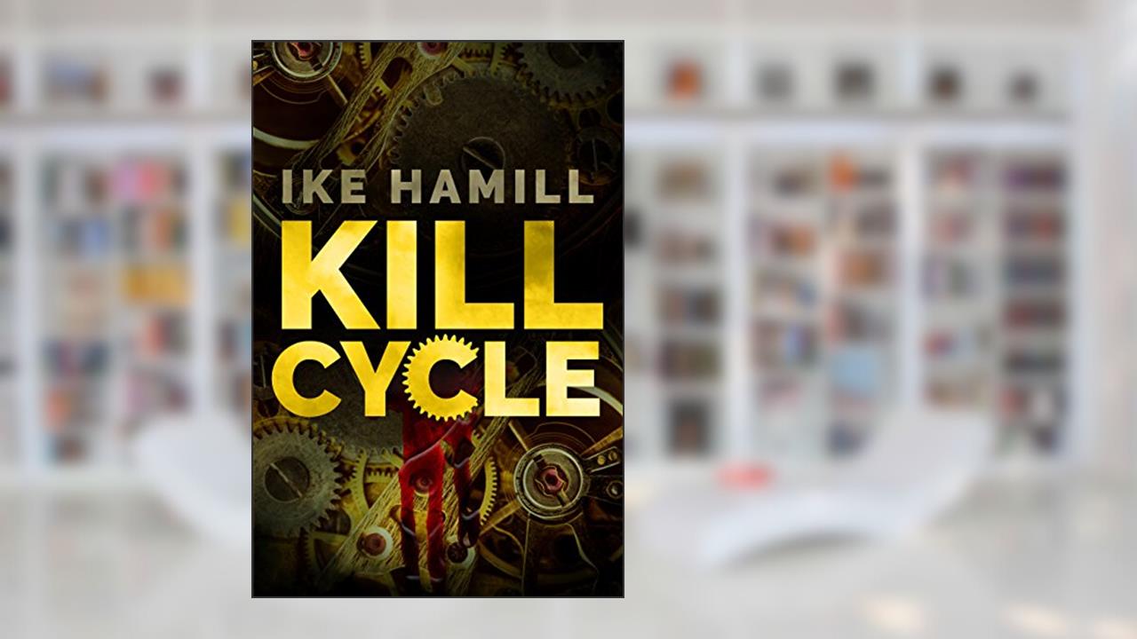 Kill Cycle, written by Ike Hamill