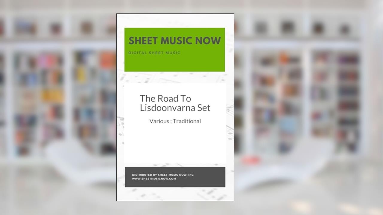 The Road To Lisdoonvarna Set, written by Various; Traditional