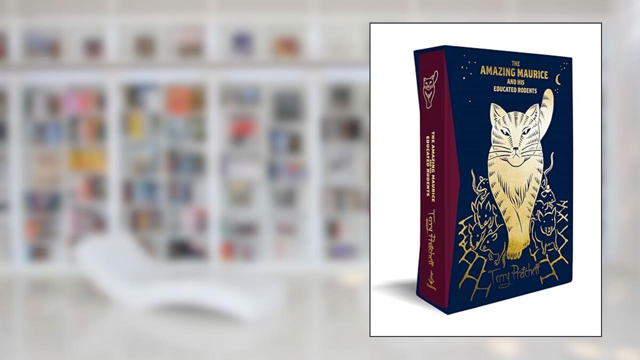 The Amazing Maurice and his Educated Rodents: Special Edition (Discworld Novels), written by Terry Pratchett
