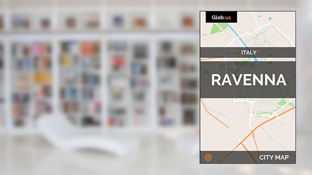 Ravenna, Italy - City Map, written by Jason Patrick Bates