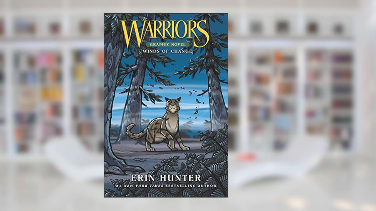Warriors: Winds of Change (Full-Color Adventure), written by Erin Hunter