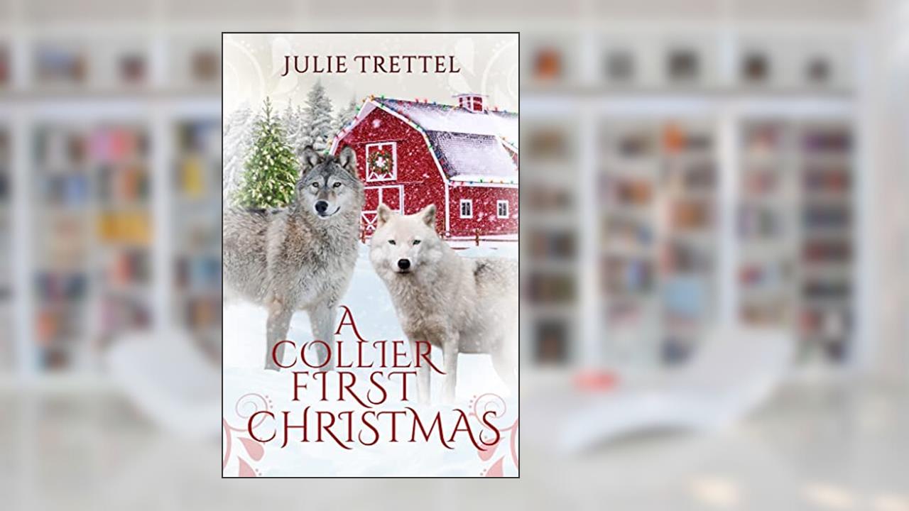 A Collier First Christmas (Collier Pack), written by Julie Trettel