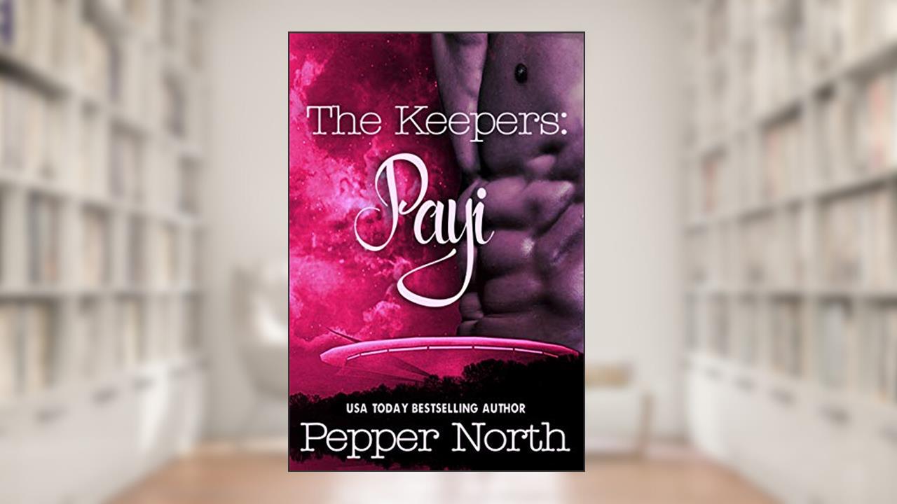 The Keepers: Payi, written by Pepper North
