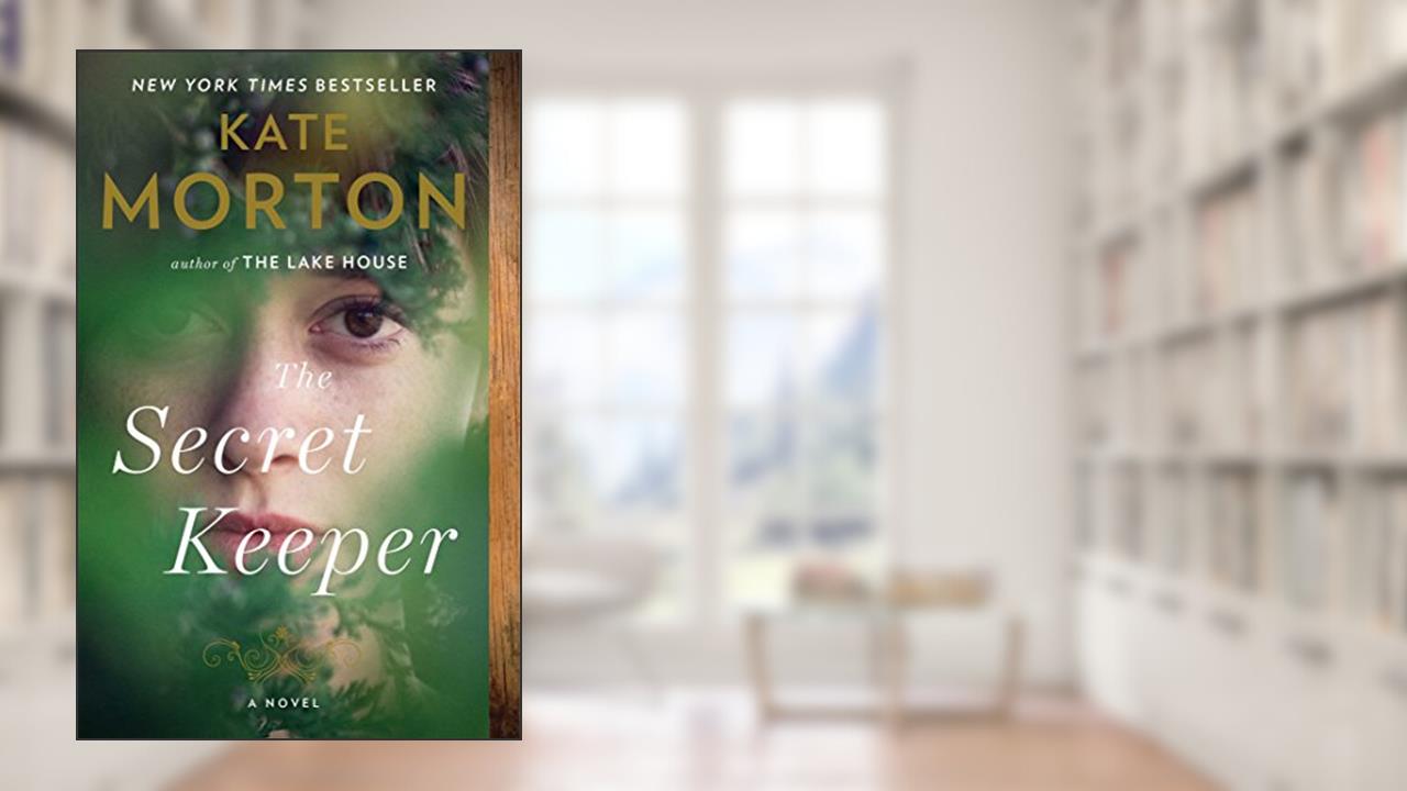 The Secret Keeper: A Novel, written by Kate Morton