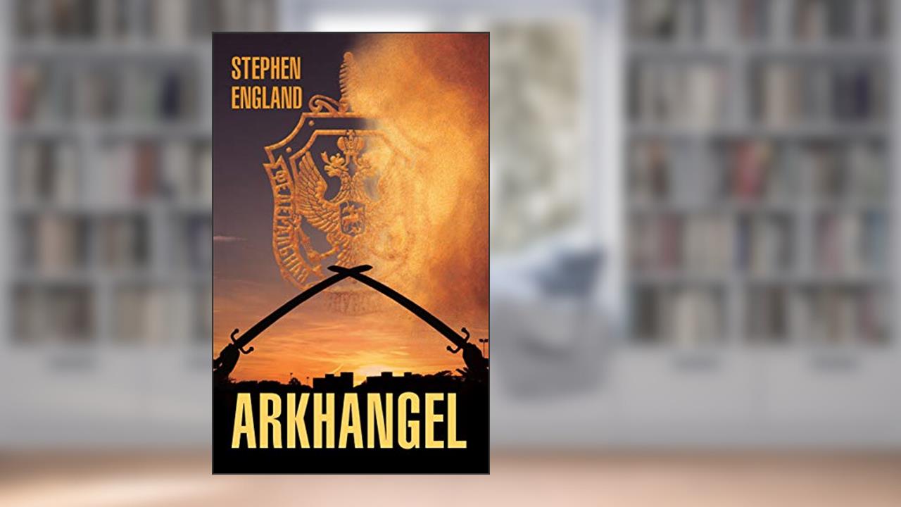 ARKHANGEL (Shadow Warriors Book 7), written by Stephen England