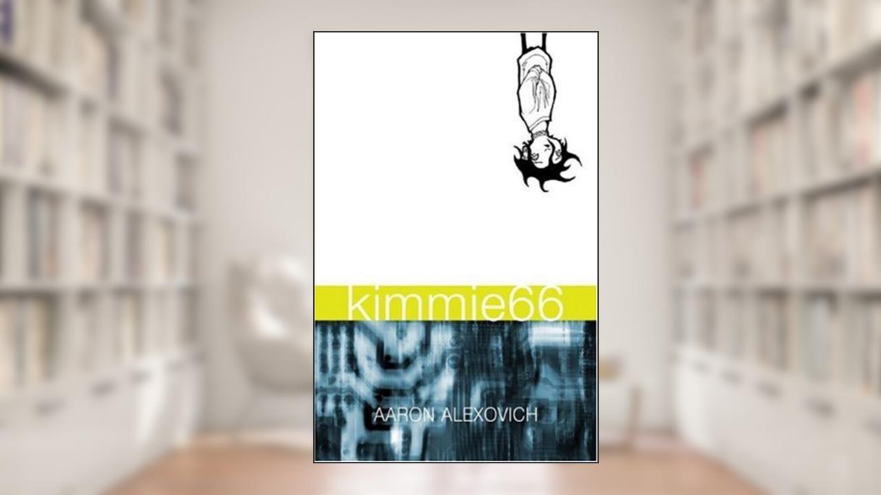 Kimmie66 (Minx Books), written by Aaron Alexovich; Aaron Alexovich