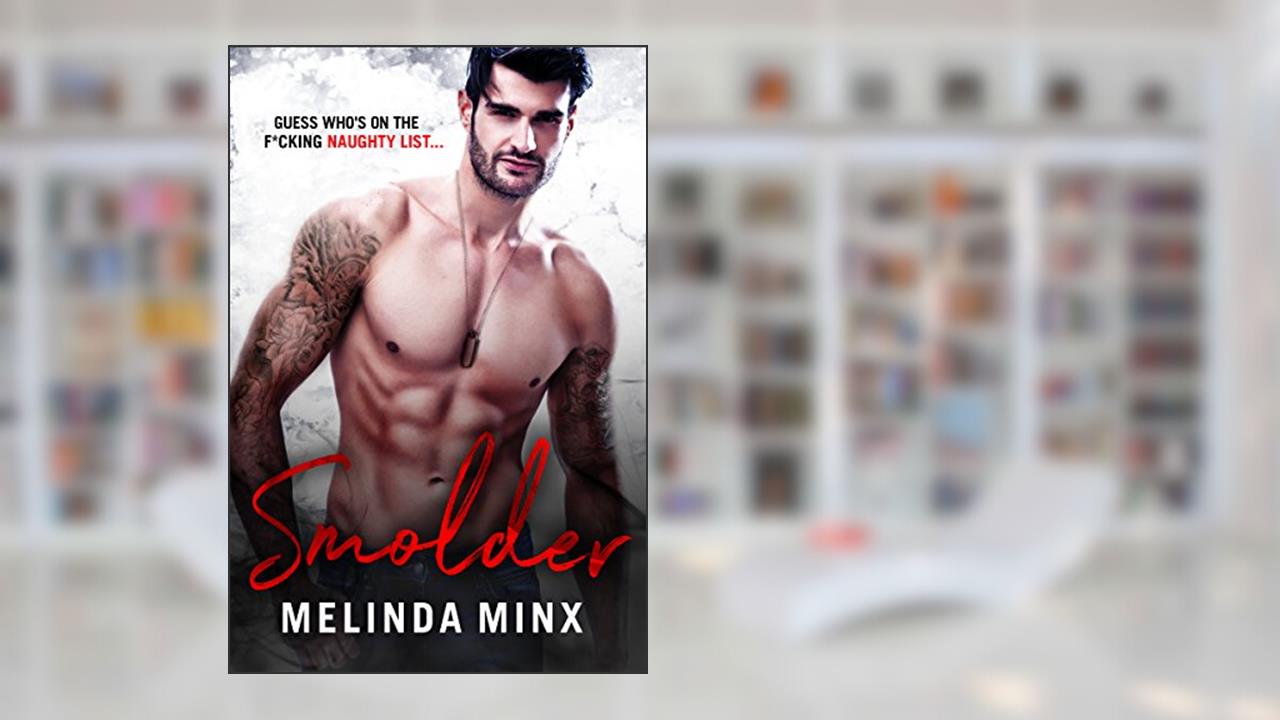 Smolder, written by Melinda Minx