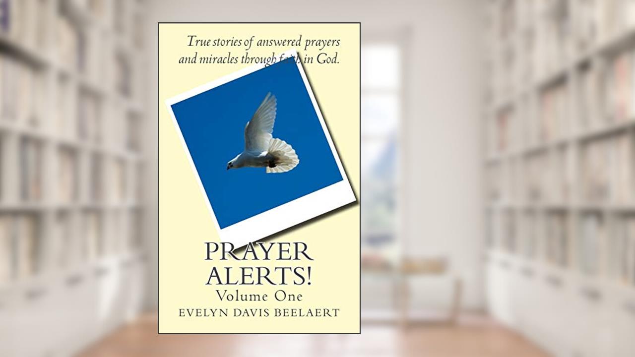 Prayer Alerts!, written by Evelyn Beelaert