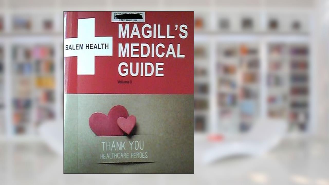 Magill's Medical Guide 2022 Volume 3:Hair- Myringotomy (Ninth Edition), written by Magill