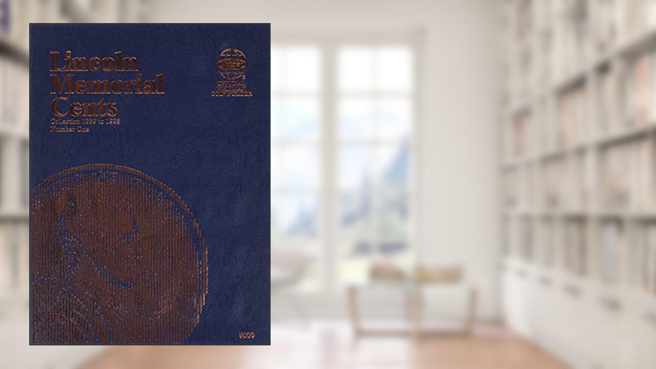 Lincoln Memorial Cents: Collection 1959 to 1998 (Official Whitman Coin Folder), written by Whitman Publishing