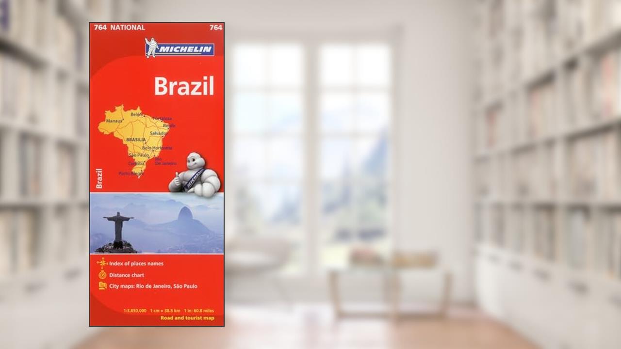 Michelin Map Brazil 764 (Maps/Country (Michelin)), written by Michelin
