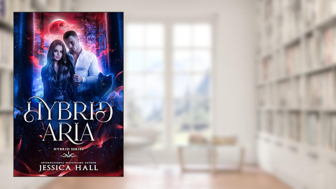 Hybrid Aria: hybrid Series book 1, written by Jessica Hall