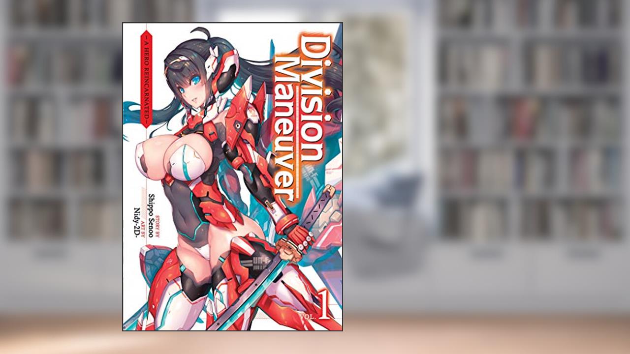 Division Maneuver (Light Novel) Vol. 1, written by Shippo Senoo