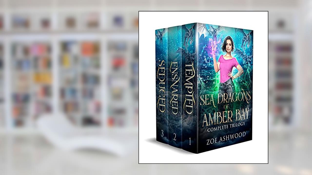 Sea Dragons of Amber Bay: The Complete Trilogy, written by Zoe Ashwood