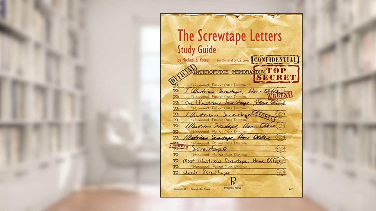 The Screwtape Letters Study Guide, written by Michael S. Poteet