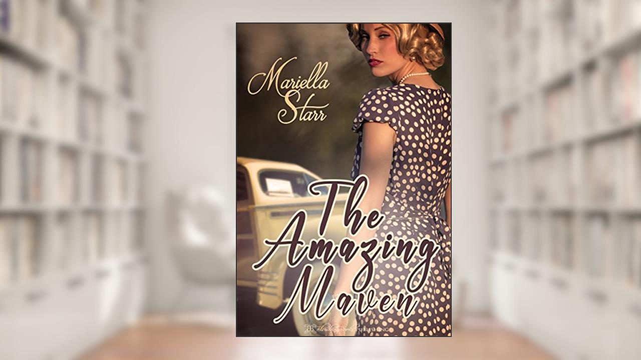The Amazing Maven, written by Mariella Starr