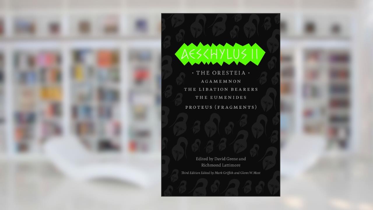 Aeschylus II: The Oresteia (The Complete Greek Tragedies), written by . Aeschylus