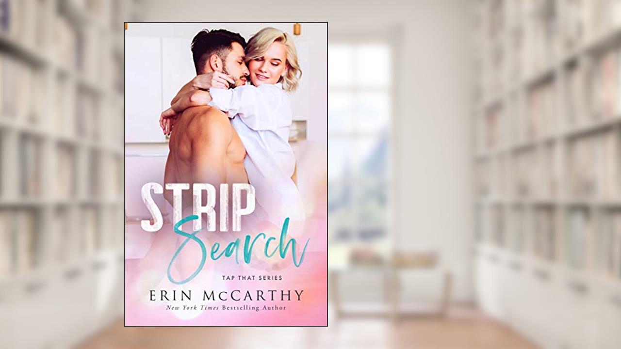 Strip Search (Tap That Book 2), written by Erin McCarthy