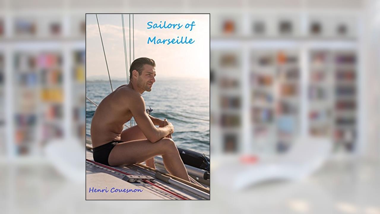 Sailors of Marseille, written by Henri Couesnon