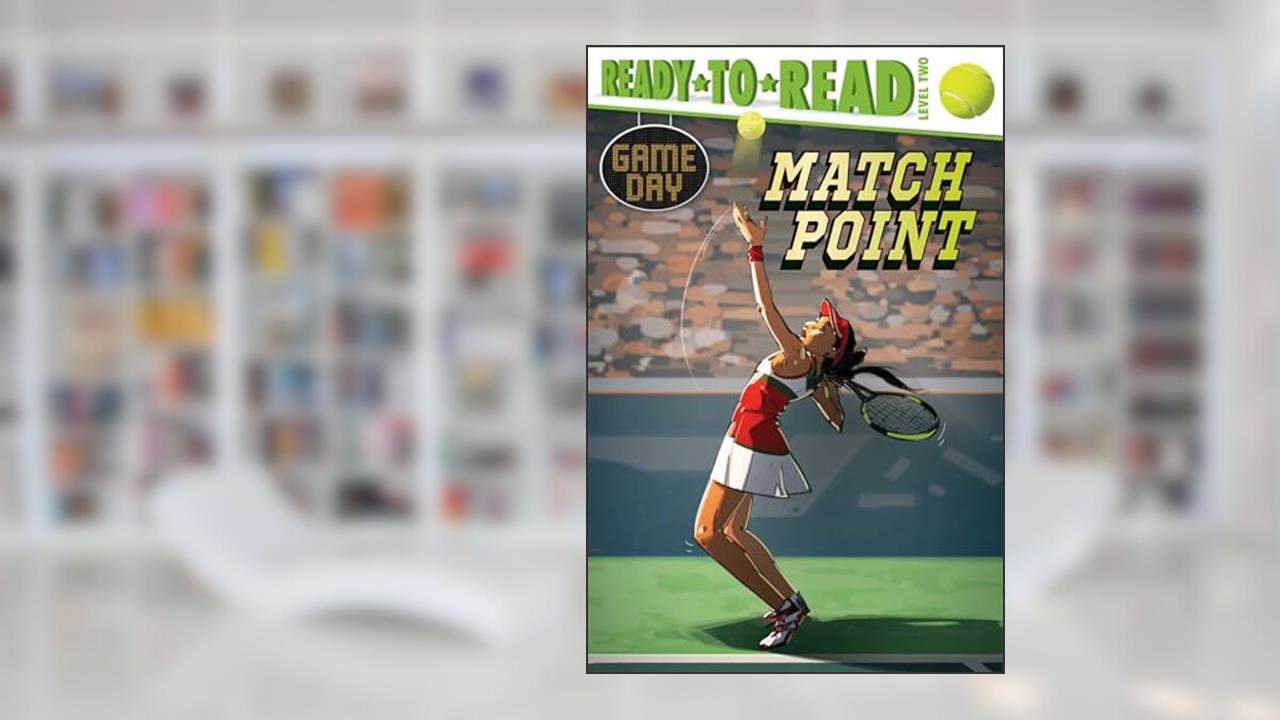 Match Point: Ready-to-Read Level 2 (Game Day), written by David Sabino