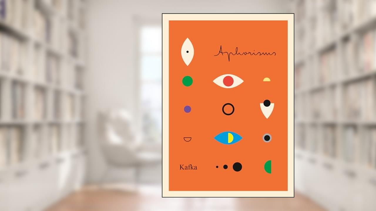 Aphorisms (The Schocken Kafka Library), written by Franz Kafka