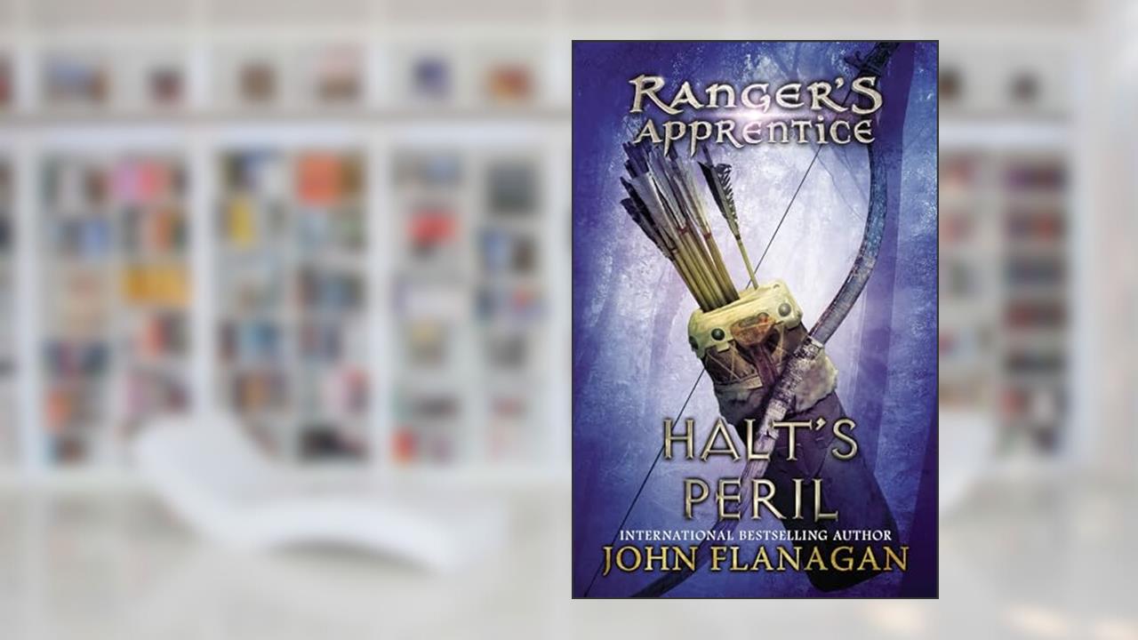 Halt's Peril: Book Nine (Ranger's Apprentice), written by John Flanagan