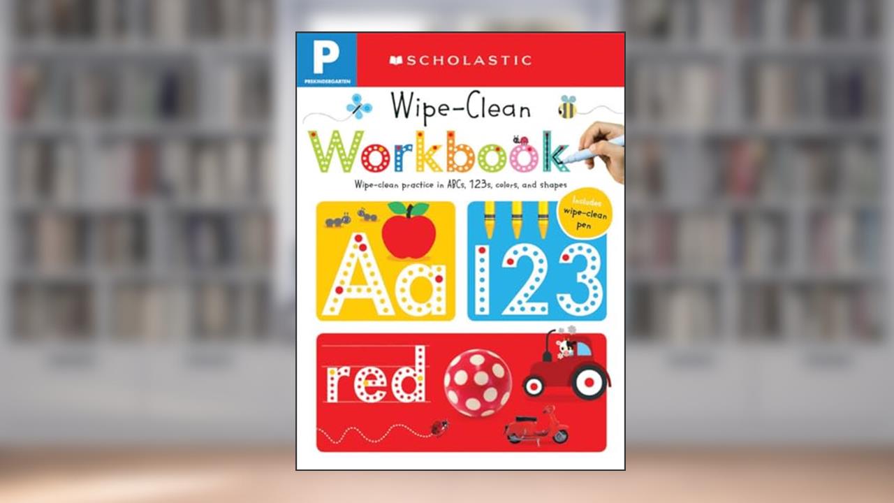 Pre-K Wipe-Clean Workbook: Scholastic Early Learners (Wipe-Clean), written by Scholastic